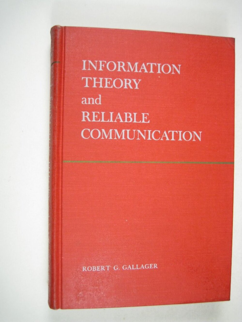 Information Theory And Reliable Communication By Robert G Gallager